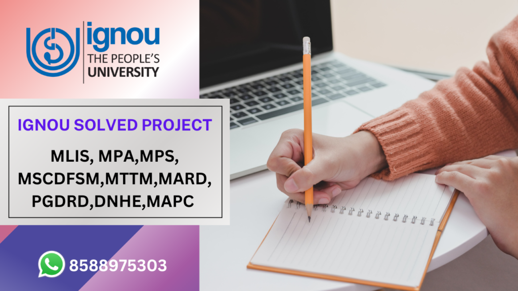 High Quality IGNOU Solved Project & Synopsis 2023-24